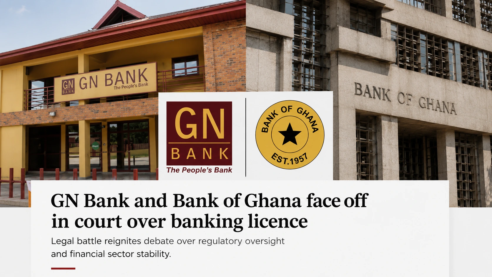 Bank of Ghana headquarters is in legal dispute over GN Savings' licence restoration.