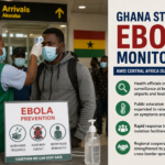 Ghana Intensifies Ebola Surveillance Amid Rising Regional Health Concerns