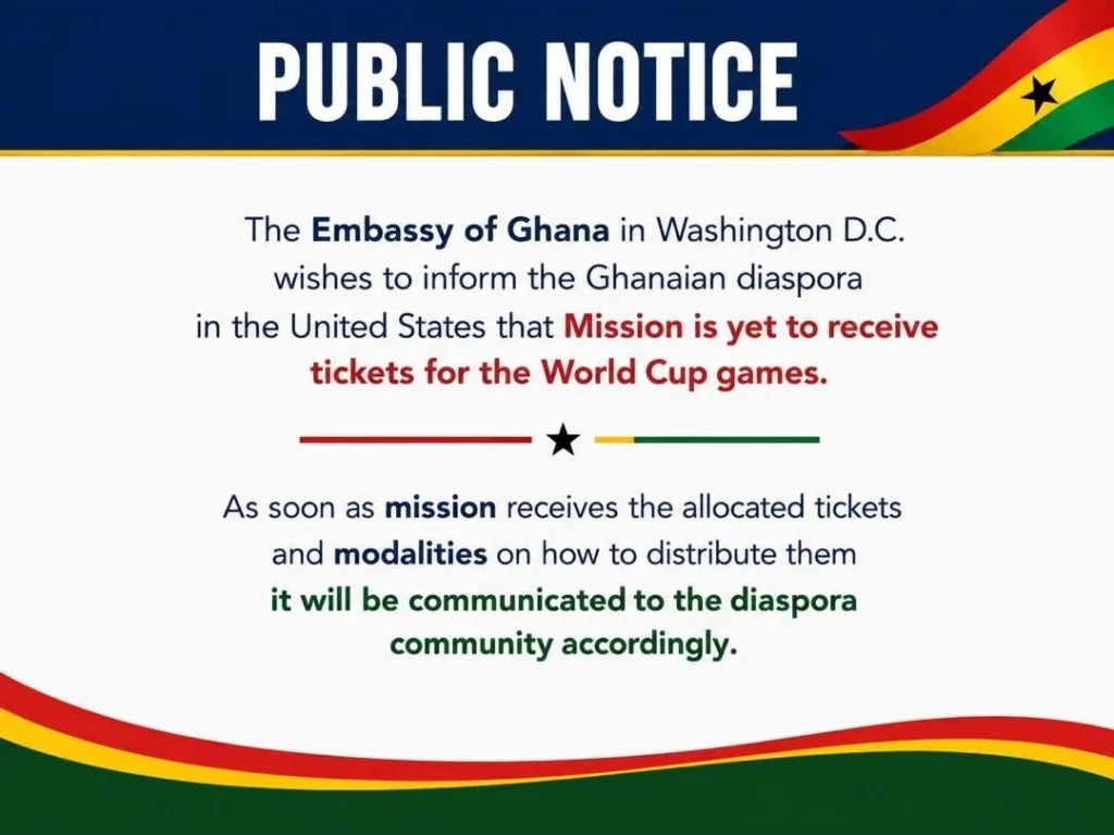 Public notice from the Ghana Embassy in Washington DC regarding FIFA World Cup ticket allocations