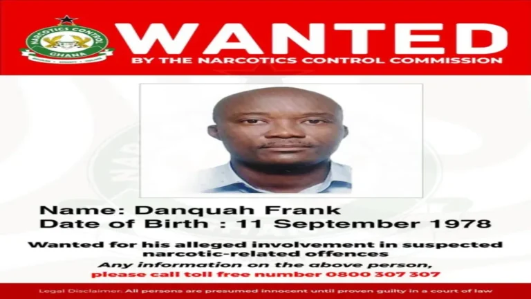 NACOC Declares Frank Danquah Wanted Over Narcotic Offences