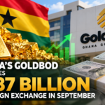 Ghana’s GoldBod Generates $1.87 Billion in Foreign Exchange in September